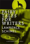 Fairy Tales for Writers by Lawrence Schimel